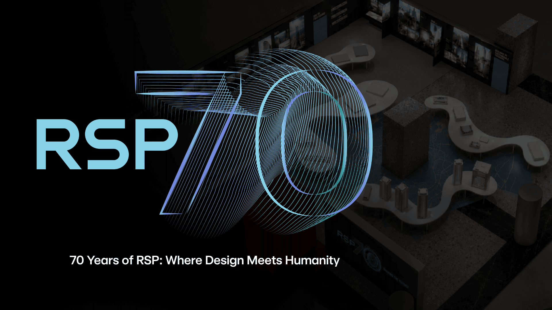 70 Years of RSP: Where Design Meets Humanity